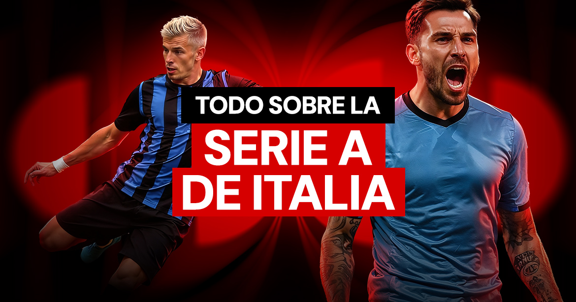 Todo sobre la serie A de Italia