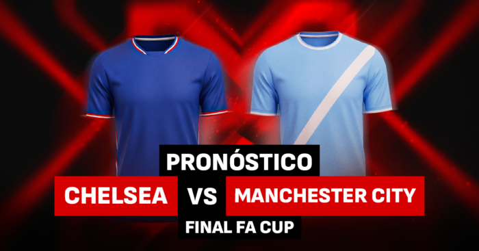 Pronóstico Chelsea vs Manchester City - Final fa cup