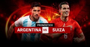 Argentina vs Suiza Pronóstico Betsafe Perú Blog