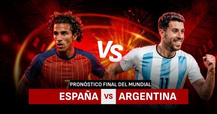 España vs Argentina Pronóstico - Final Mundial 2026 - Betsafe Blog